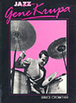 BOOK - Gene Krupa  - Life and Times - LIMTED STOCK